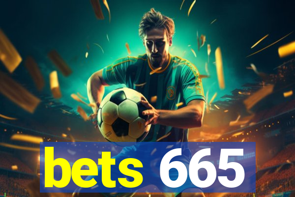 bets 665